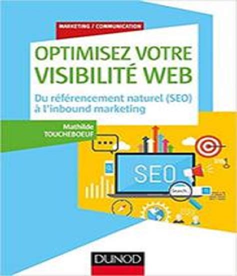 Optimisez votre visibilité Web Du référencement naturel SEO à linbound marketing Mathilde