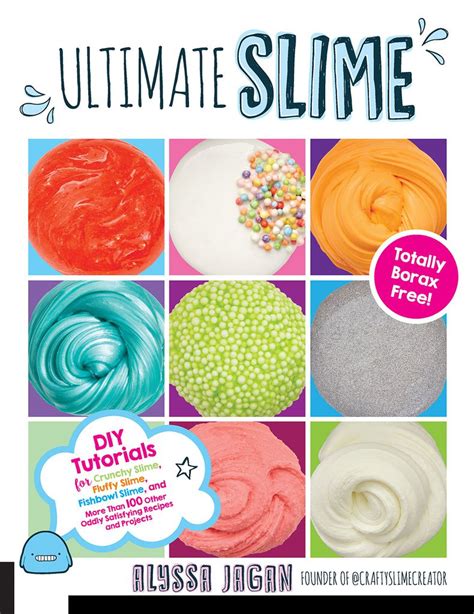 7 Satisfying Slime Books For Kids And Adults Written By Pro Slimers