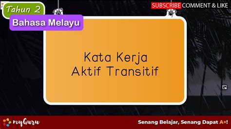 Kata kerja aktif transitif yang terdapat dalam kutipan teks tersebut adalah. Tahun 2 | Bahasa Melayu | Tatabahasa: Kata Kerja Aktif ...