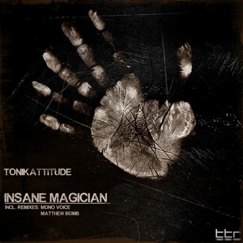 Insane Magician Single By Tonikattitude Spotify