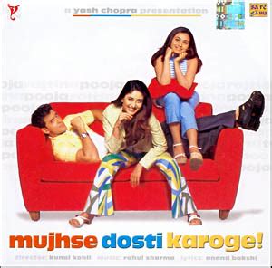 Find the details of the mujhse dosti karoge movie's cast & crew along with the movie trailer & video songs. Mujhse Dosti Karoge!- Soundtrack details ...