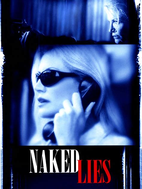 Naked Lies 1998 Rotten Tomatoes