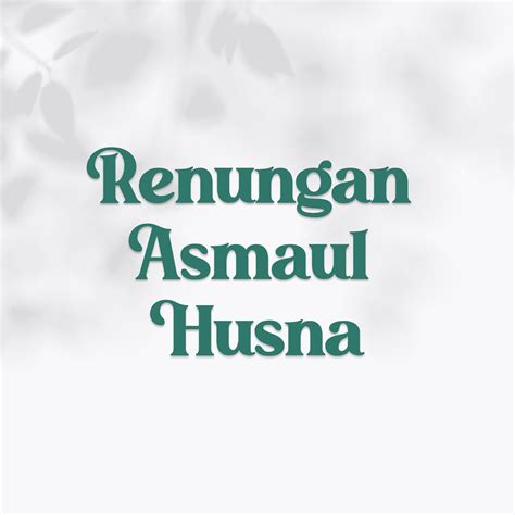 Ilmu Com Apa Itu Asmaul Husna Vrogue - vrogue.co