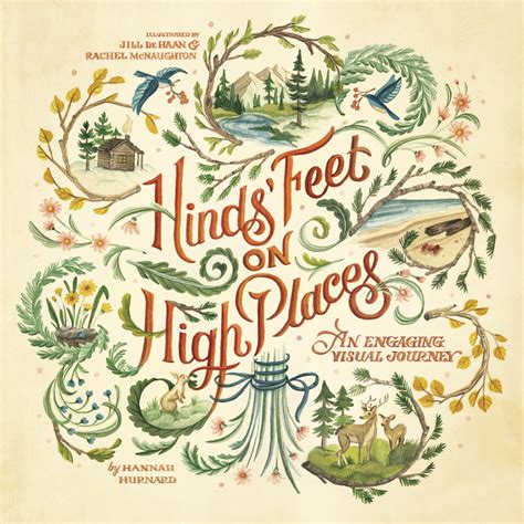 Hinds Feet On High Places Visual Journey By Hannah Hurnard Eden