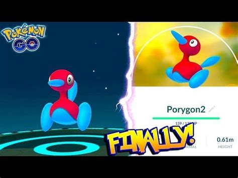 Pokemon Go How To Evolve Porygon In 2022