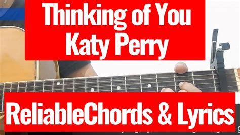 Katy Perry Thinking Of You Acoustic Karaoke Chords And Lyrics Cover