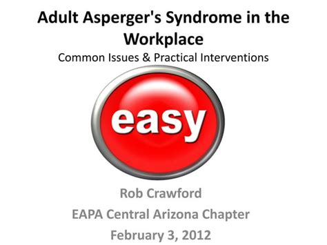 Adult Aspergers Syndrome In The Workplace Ppt
