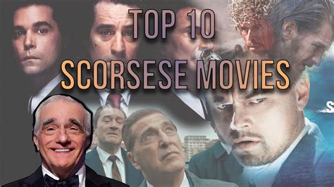 Top 10 Martin Scorsese Films Youtube