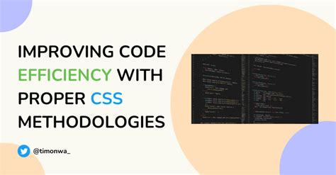 How Css Methodologies Can Enhance Code Efficiency