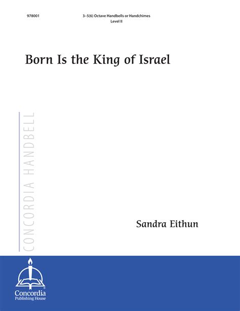 born is the king of israel concordia publishing house