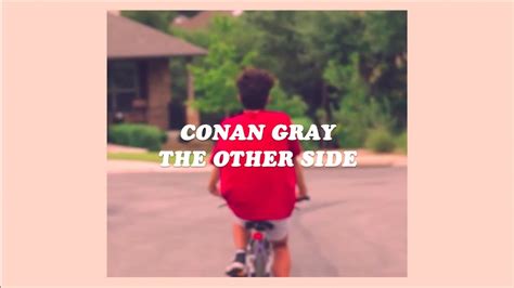 Conan Gray The Other Side Lyrics Youtube