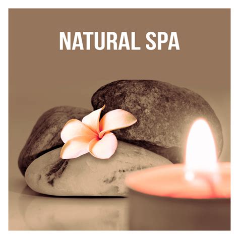 Natural Spa Nature Sounds Massage Therapy Music Intimate Moments