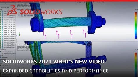 Whats New Solidworks 2021 Expanded Capabilities And Performance Youtube