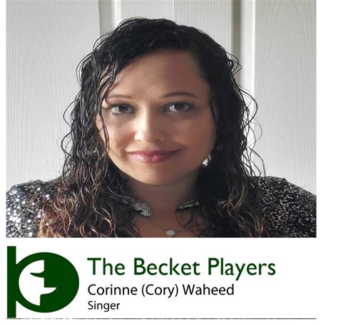 Corinne Cory Waheed Becket Players