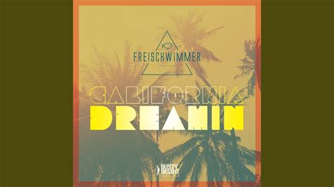 California Dreamin Radio Edit Youtube Music