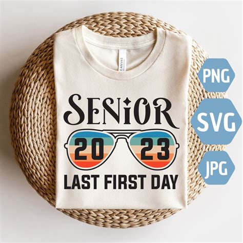 Senior 2023 Svg Senior 2023 Last First Day Svg Graduate Svg Etsy