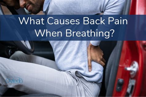 What Causes Back Pain When Breathing And What Can You Do About It