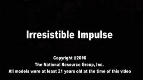 irresistible impulse nrgwomen and robot store clips4sale