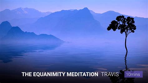 The Equanimity Meditation Inner Dimension Tv