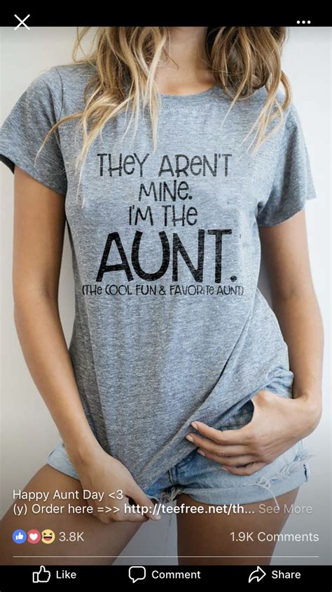 Love It Aunt T Shirts Funny Shirts Cool T Shirts Sassy Shirts Aunt Quotes Aunt Life Cute