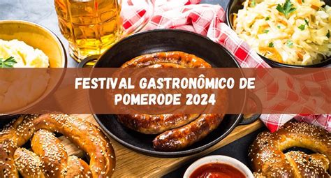 Festival Gastronômico De Pomerode 2024 Tem Datas Divulgadas