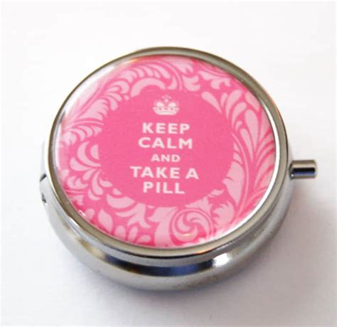 pill case keep calm take a pill pill box case pill etsy