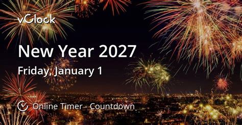 When Is New Year 2027 Countdown Timer Online Vclock