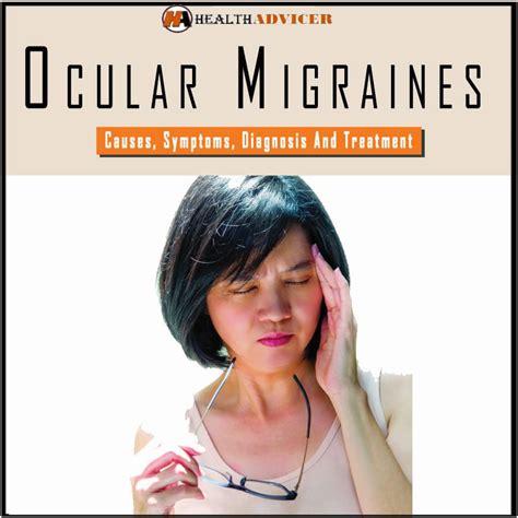 Ocular Migraines Causes Symptoms Diagnosis And Treatment
