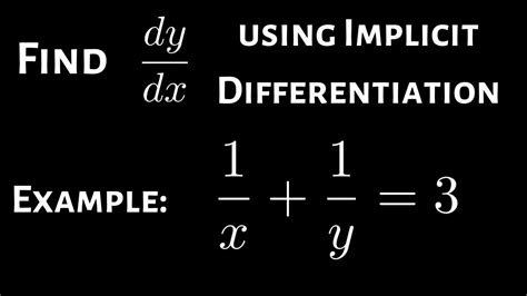 Implicit Differentiation How To Find Dy Dx 1 X 1 Y 3 Youtube