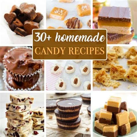 homemade candy recipes 30 recipes from chocolate to hard candy