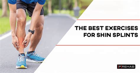 The Best Exercises For Shin Splints 𝗣 𝗥𝗲𝗵𝗮𝗯