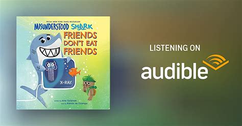 Misunderstood Shark Friends Dont Eat Friends By Ame Dyckman Audiobook