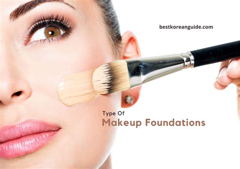 Types Of Makeup Foundations Best Korean Guide