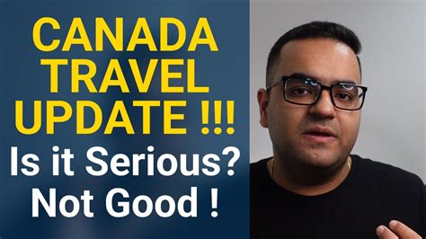 Another Flight Ban Possible Travel Restrictions Canada Travel Advisory Updated Latest Ircc