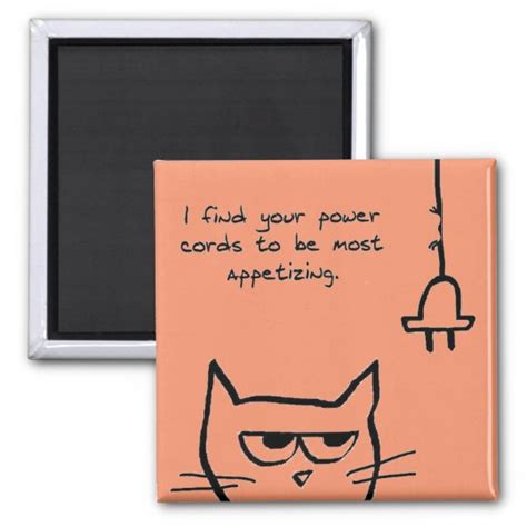 The Cat Loves Power Cords Funny Cat Magnet