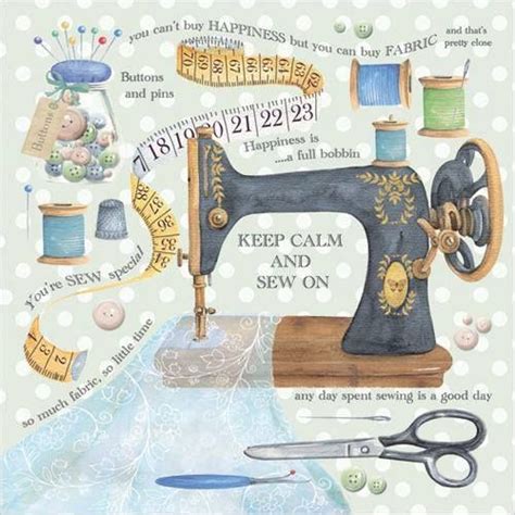 Great Sewing Quotes Keep Calm And Sew On Your Sew Special You Cant
