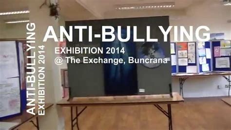 Anti Bullying Art Exhibition 2014 Youtube