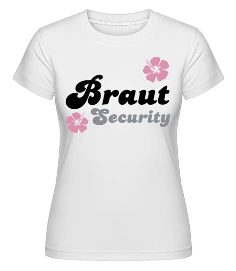 Jga Braut Security Blumen Shirtinator Frauen T Shirt Shirtinator