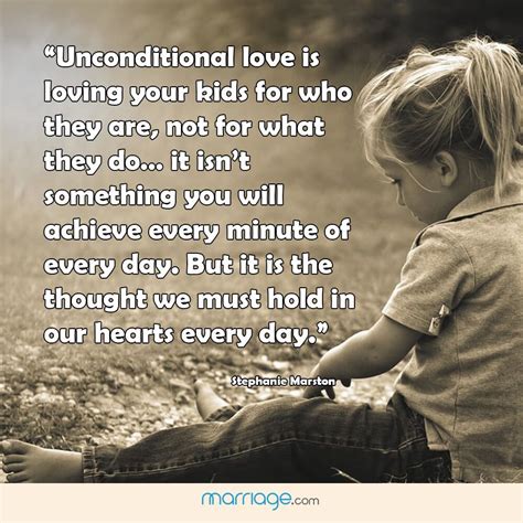 Motivational Quotes Unconditional Love Is Loving Your Kids For Who