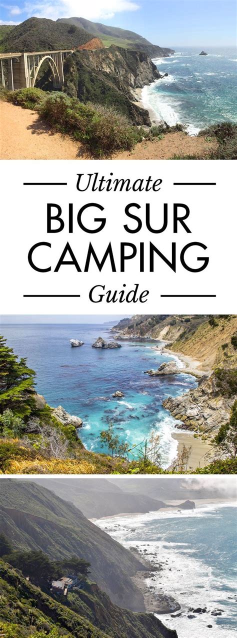 The Ultimate Big Sur Camping Guide Click Pin To Find Out Where To Camp