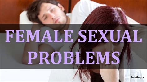 Female Sexual Problems Youtube