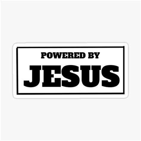 Powered By Jesus Sticker By Ishannk Redbubble