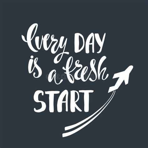 Every Day Is A Fresh Start Stock Illustration Illustration Of