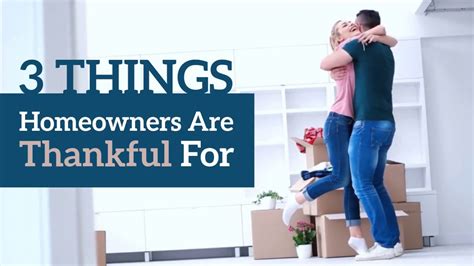 3 Things Homeowners Are Thankful For Youtube