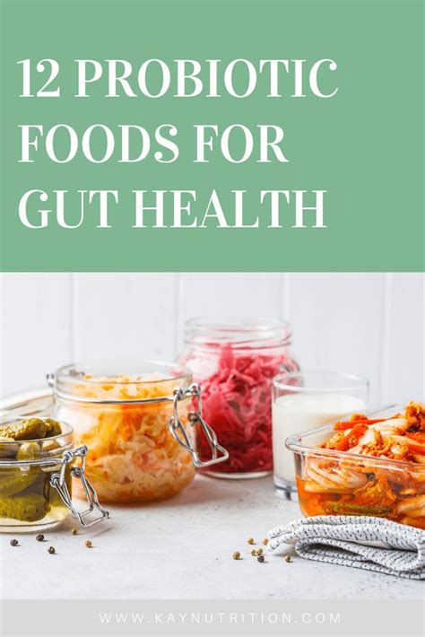 12 probiotic foods for gut health gut health recipes probiotic foods best probiotic foods