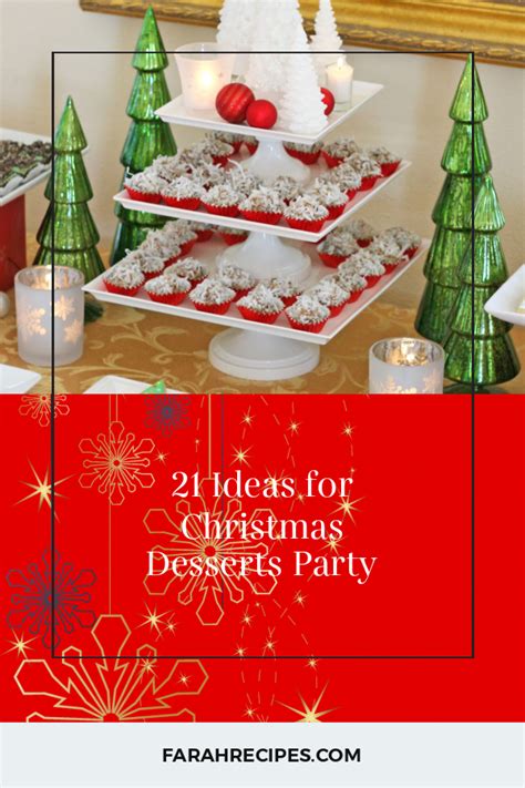 21 Ideas For Christmas Desserts Party Most Popular Ideas Of All Time