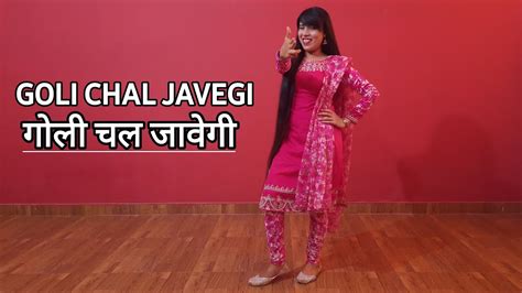 Dance On Goli Chal Javegi गोली चल जावेगी Sneha Singh Choreography Youtube