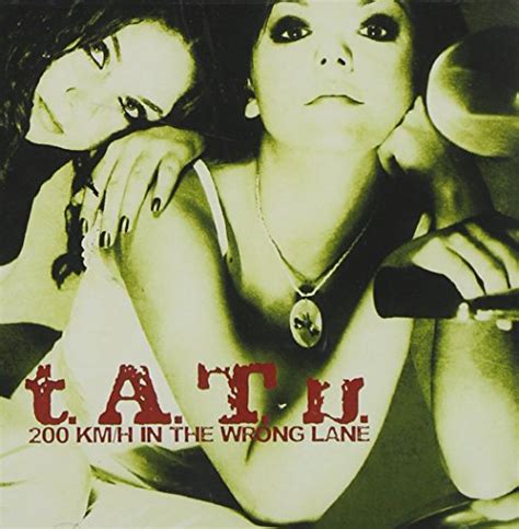 Tatu 200 Kmh In The Wrong Lane Tatu Cd 1ovg The Fast Free Shipping