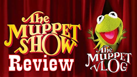 The Muppets Show Series Review The Muppet Vlog Youtube