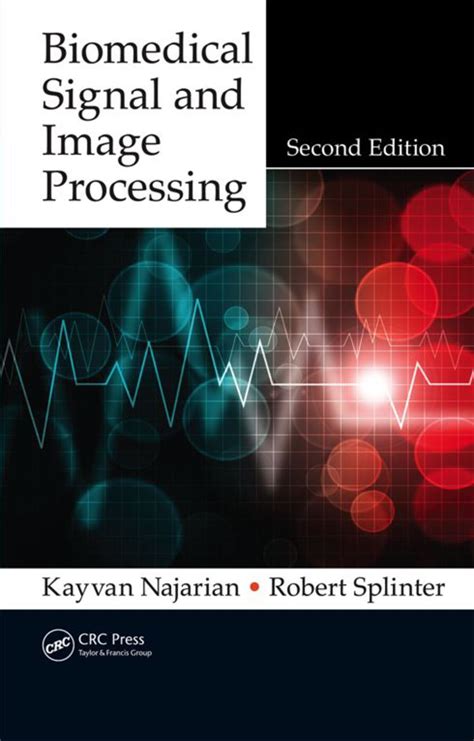 Biomedical Signal And Image Processing 2nd Edition Ebook Rental